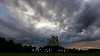 Rain Will Fall - Timelapse